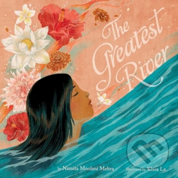 Levně The Greatest River - Namita Moolani Mehra - kniha z kategorie Naučné knihy