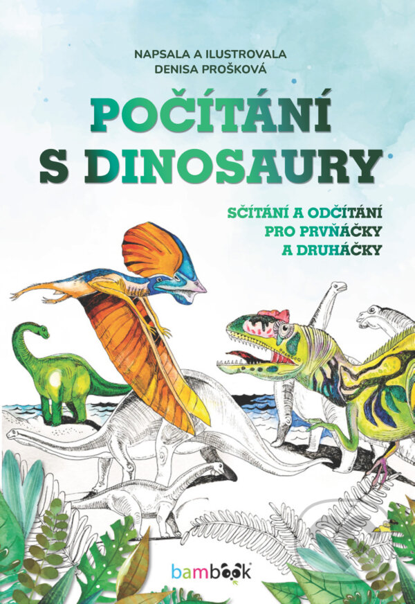 E-kniha: Počítání s dinosaury (Denisa Prošková). Grada, 2025