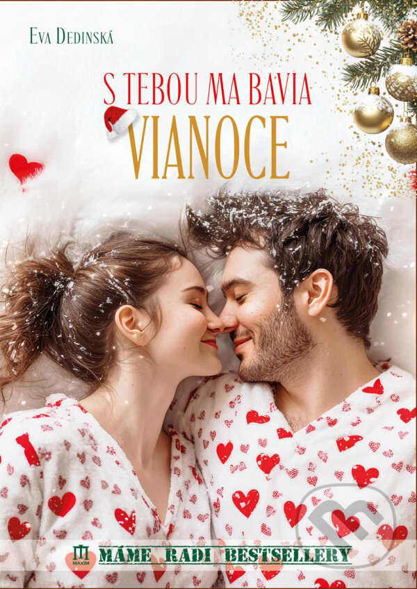 Kniha: S tebou ma bavia Vianoce (Eva Dedinská). Vydavateľstvo Maxim, 2025