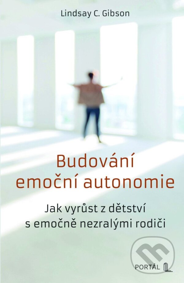 Levně Budování emoční autonomie (Jak vyrůst z dětství s emočně nezralými rodiči) - kniha z kategorie Psychológia