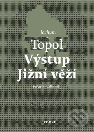 E-kniha: Výstup Jižní věží (Jáchym Topol). , 2025