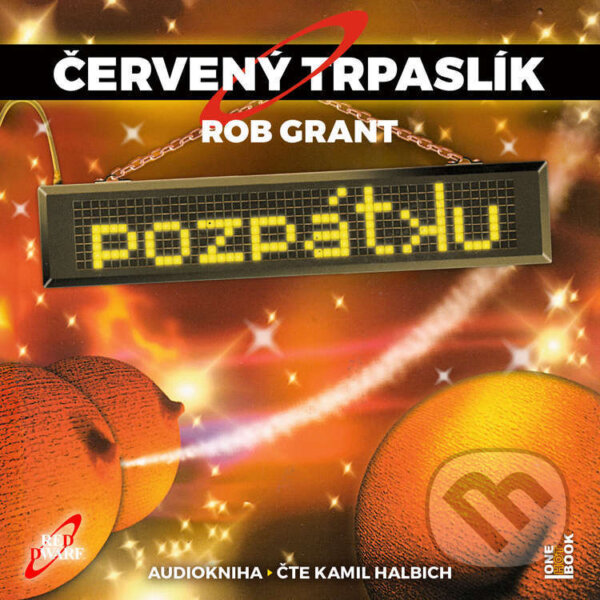 Červený trpaslík 4: Pozpátku