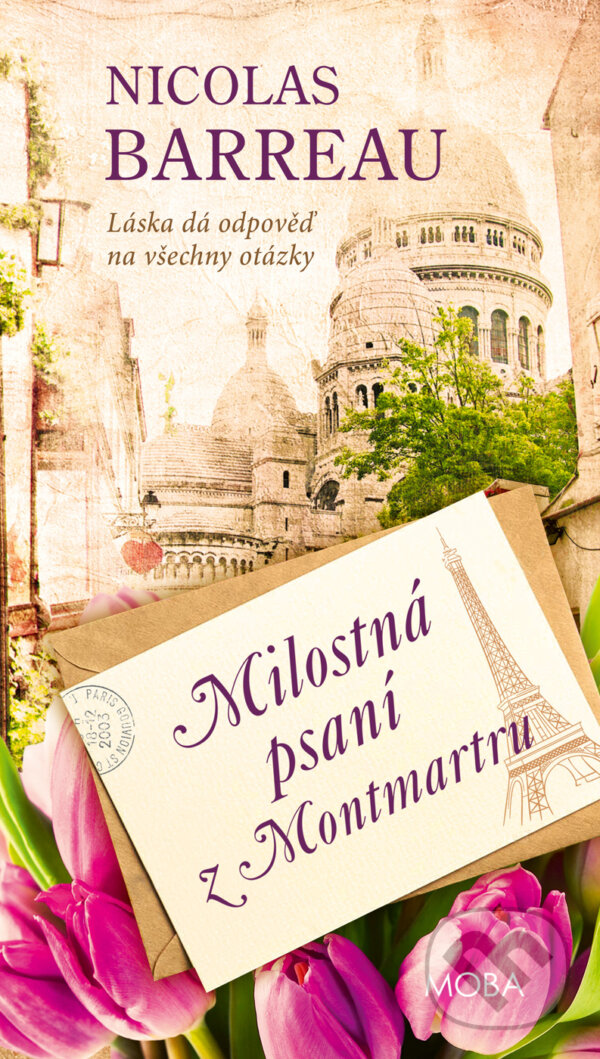 E-kniha: Milostná psaní z Montmartru (Nicolas Barreau). Moba, 2025