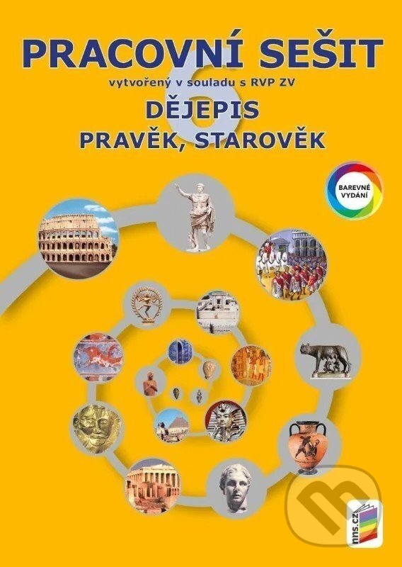 Levně Dějepis 6 - Pravěk, starověk (barevný pracovní sešit)