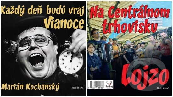 Levně Každý deň budú vraj Vianoce – Marián Kochanský (Na Centrálnom trhovisku - Lojzo) - kniha z kategorie Životopisy