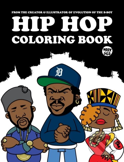 Kniha: Hip Hop Coloring Book (Mark 563). , 2016