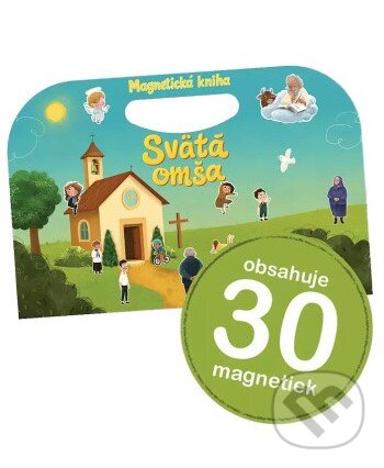 Levně Magnetická kniha: Svätá omša (30 magnetiek) - Gabriela Maslenová - kniha z kategorie Kresťanstvo