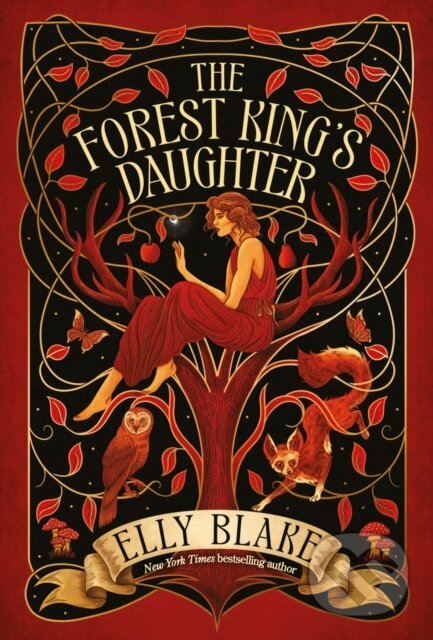 Levně The Forest King's Daughter (an enemies-to-forbidden-lovers fantasy romance from the New York Times bestselling author of Frostblood) - kniha z…