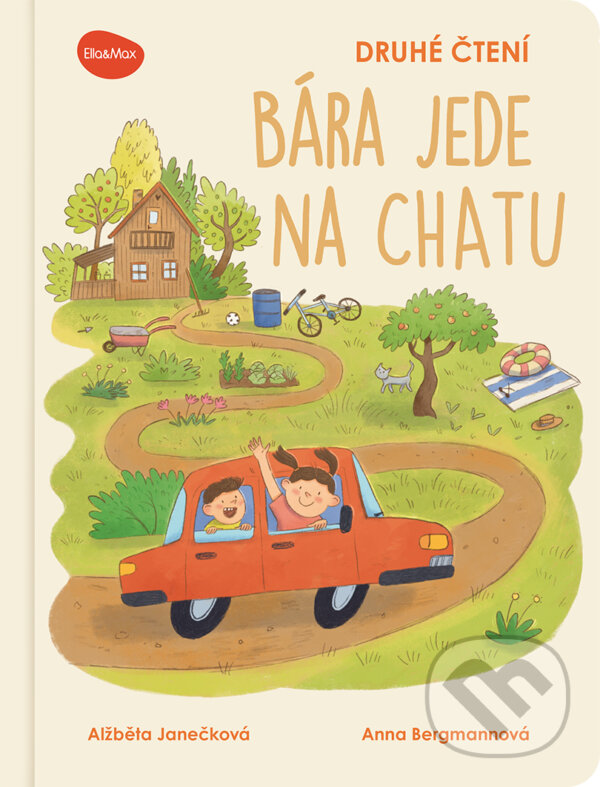 Levně Bára jede na chatu - Anna Bergmannová (ilustrátor), Alžběta Janečková - kniha z kategorie Beletria