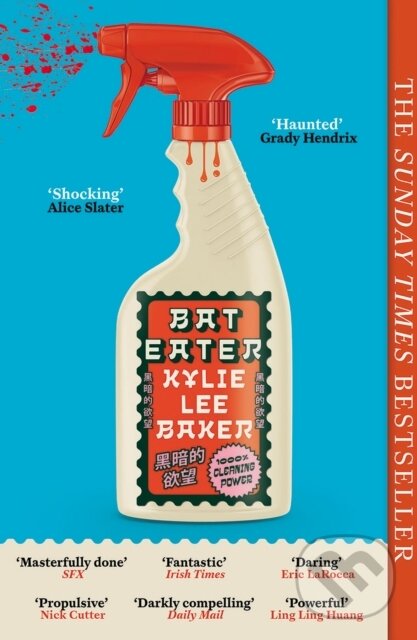 Levně Bat Eater (Sharp, witty, GORY: The addictive Sunday Times bestselling social horror-thriller) - kniha z kategorie Thrillery