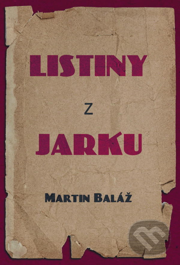 E-kniha: Listiny z Jarku (Martin Baláž). Klobúk, 2025