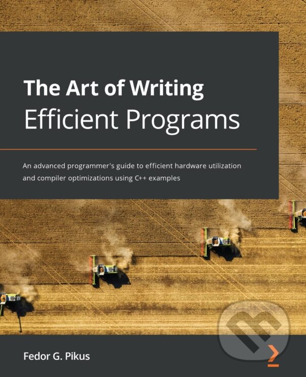 Levně The Art of Writing Efficient Programs…