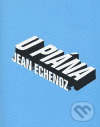 Levně U piána - Jean Echenoz - kniha z kategorie Spoločenská beletria