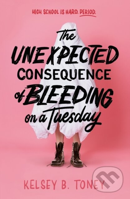 Levně The Unexpected Consequence of Bleeding on a Tuesday - kniha z kategorie Beletria