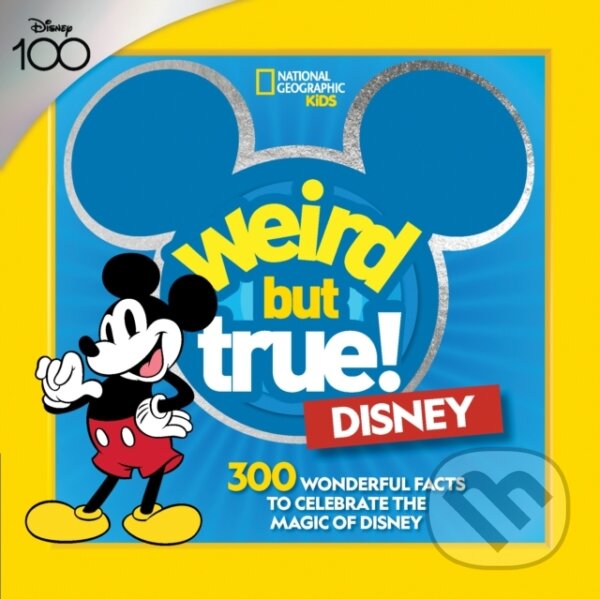 Levně Weird But True! Disney (300 Wonderful Facts to Celebrate the Magic of Disney) - kniha z kategorie Pre deti a mládež