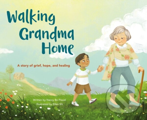 Levně Walking Grandma Home (A Story of Grief, Hope, and Healing) - kniha z kategorie Beletria
