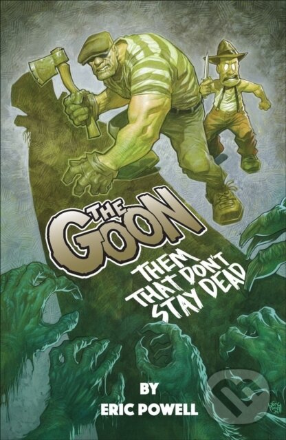 Levně The Goon: Them That Don't Stay Dead - Eric Powell - kniha z kategorie Sci-fi, fantasy a komiksy