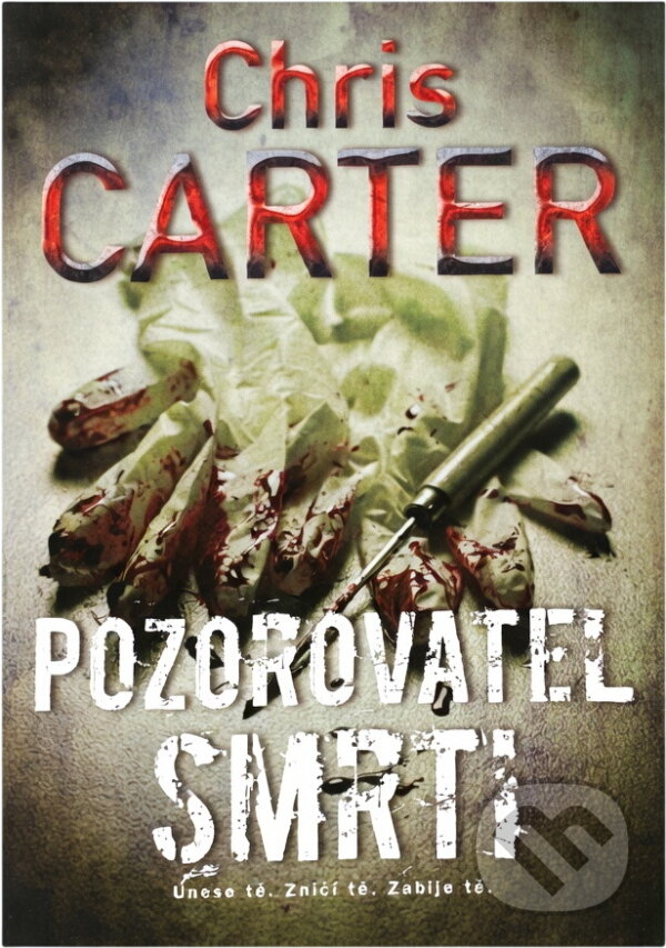 Kniha: Pozorovatel smrti (Chris Carter). BB/art, 2025