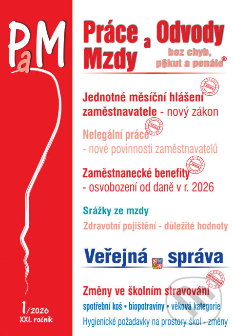 Levně Práce a mzdy 1/2026 – Jednotné měsíční hlášení zaměstnavatele – nový zákon