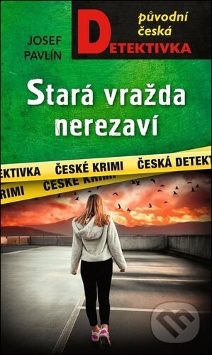Levně Stará vražda nerezaví - Josef Pavlín - kniha z kategorie Detektívky