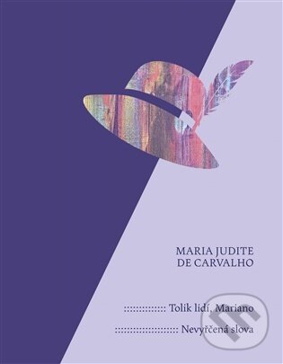 Levně Tolik lidí, Mariano. Nevyřčená slova - Maria Judite de Carvalho