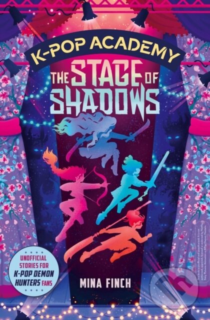 Levně The Stage of Shadows (Unofficial adventure stories for K-Pop Demon Hunters fans) - kniha z kategorie Beletria