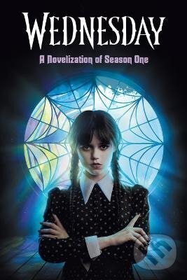 Levně Wednesday: A Novelization of Season One - -