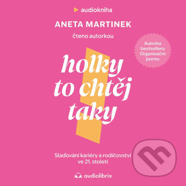 Audiokniha: Holky to chtěj taky (Aneta Martinek). Audiolibrix, 2025