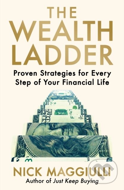 Levně The Wealth Ladder (Proven Strategies for Every Step of Your Financial Life) - kniha z kategorie Investovanie