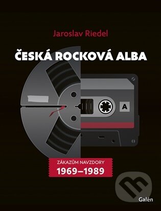 Levně Česká rocková alba - Jaroslav Riedel - kniha z kategorie Hudba