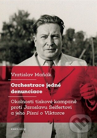 Levně Orchestrace jedné denunciace - Vratislav Maňák
