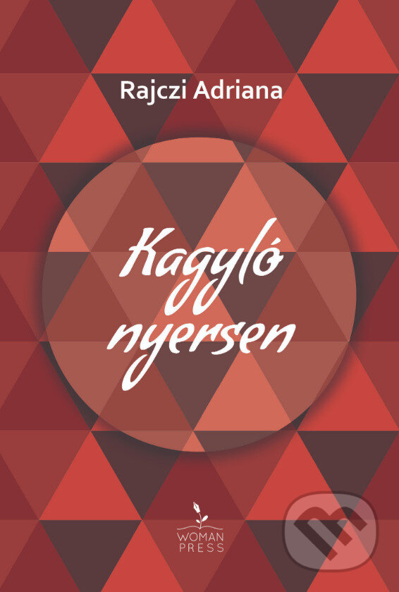 Levně Kagyló nyersen - Adriana Rajczi - kniha z kategorie Beletria