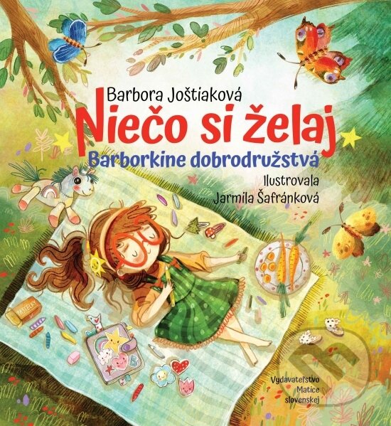 Levně Niečo si želaj - Barborkine dobrodružstvá - Barbora Joštiaková, Jarmila Šafránková (ilustrátor) - kniha z kategorie Beletria