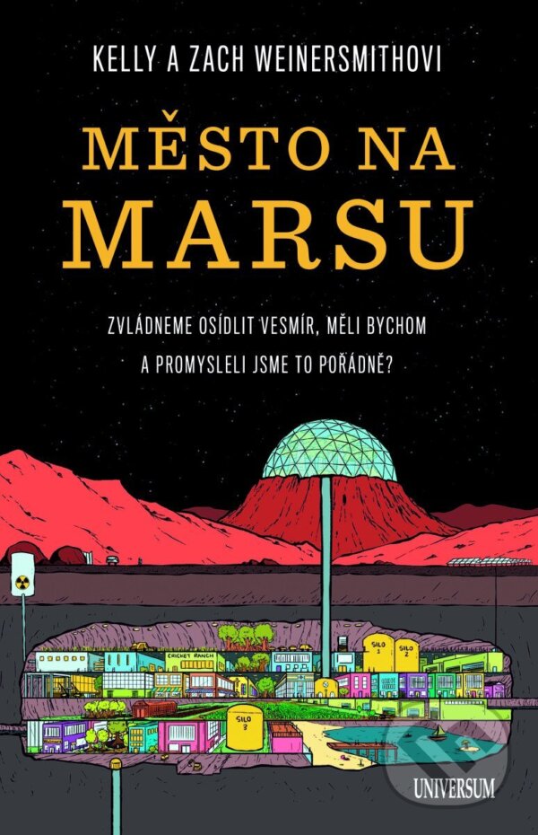 Kniha: Město na Marsu (Kelly Weinersmith a Zach Weinersmith). Universum, 2026