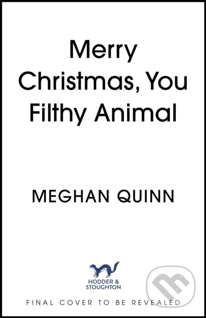 Levně Merry Christmas, You Filthy Animal - -