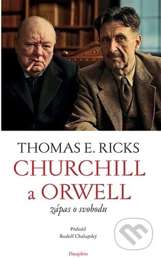 Levně Churchill a Orwell - Thomas Edwin Ricks