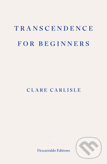 Levně Transcendence for Beginners - Clare Carlisle