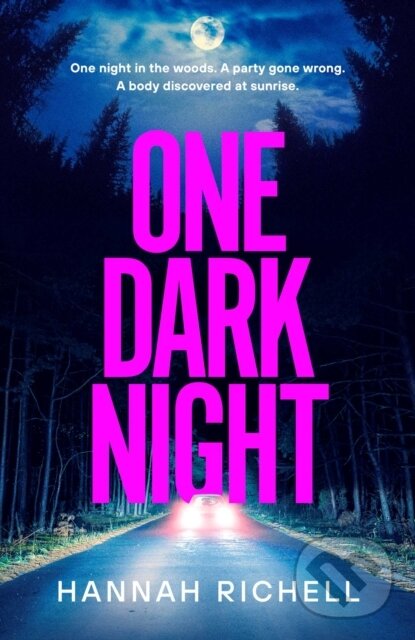 Levně One Dark Night (the BRAND NEW thriller from the Richard and Judy book club author of The Search Party perfect for the holiday season!) - kniha z…