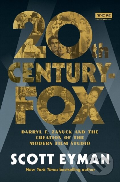 Kniha: 20th Century-Fox (Scott Eyman). , 2021