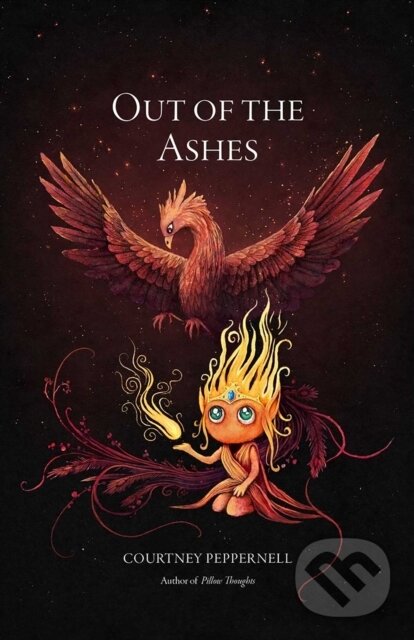 Levně Out of the Ashes - Courtney Peppernell - kniha z kategorie Poézia