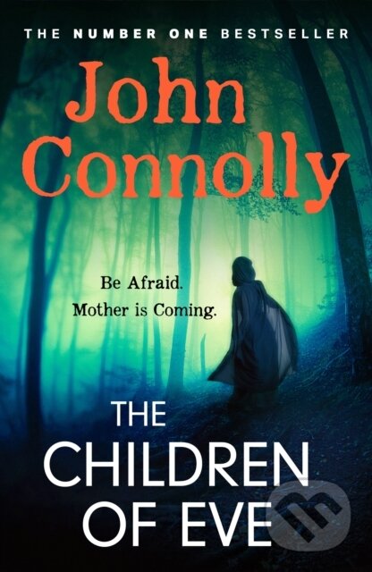 Levně The Children of Eve - John Connolly - kniha z kategorie Detektívky, trilery a horory