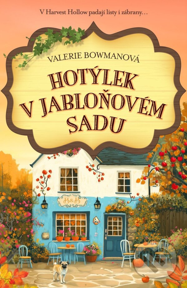 Kniha: Hotýlek V Jabloňovém sadu (Valerie Bowman). Ikar CZ, 2026