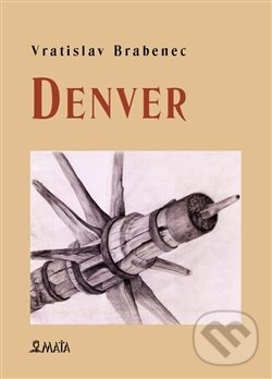 Levně Denver - Vratislav Brabenec - kniha z kategorie Poézia