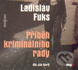Levně Příběh kriminálního rady - Ladislav Fuks - audiokniha z kategorie Detektívky, trilery a horory