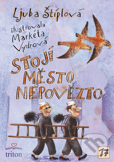 Levně Stojí město Nepovězto - Ljuba Štíplová - kniha z kategorie Hádanky a riekanky