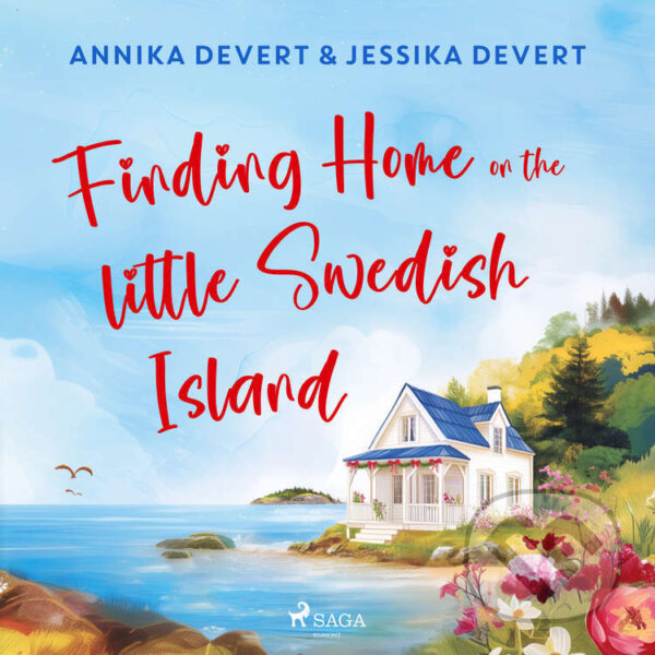 Kniha Finding Home on the Little Swedish Island (EN)