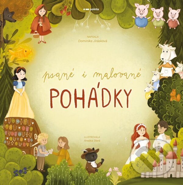 Kniha: Psané i malované pohádky (Dominika Mecová). Pointa, 2026