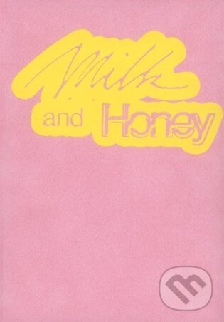 Levně Milk and Honey - Kateřina Olivová