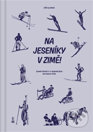 Levně Na Jeseníky v zimě! - Jiří Glonek