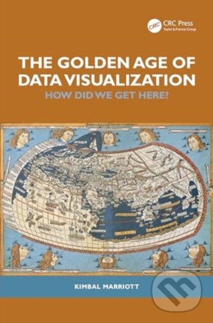 Levně The Golden Age of Data Visualization (How Did We Get Here?) - kniha z kategorie Počítače a internet